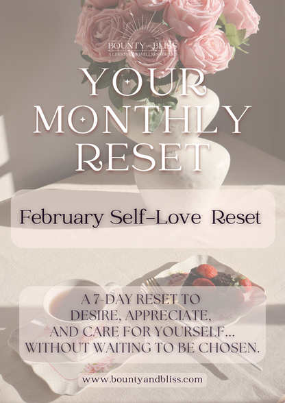 February Self-Love & Self- Intimacy Reset