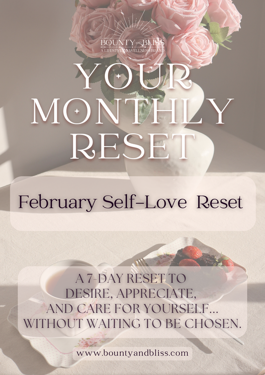 February Self-Love & Self- Intimacy Reset