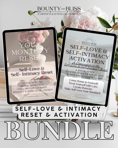 Self-Love & Intimacy Reset + Activation Bundle | Bounty & Bliss